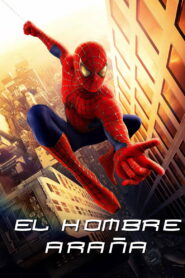 El hombre araña REMASTERED 2002 WEBRip 1080p Latino