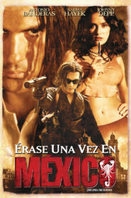 Érase una vez en México 2003 WEBRip 720p Latino