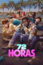 72 horas 2026 WEBRip 720p Latino