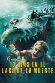 13 dias en el lago de la muerte 2024 WEBRip 720p Latino