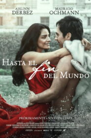 Hasta el fin del mundo 2026 WEBRip 720p Latino