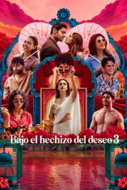 Bajo el hechizo del deseo 3 2026 WEBRip 720p Latino
