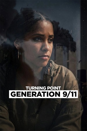 Turning Point: Generation 9/11 2026 WEBRip 720p Latino Castellano