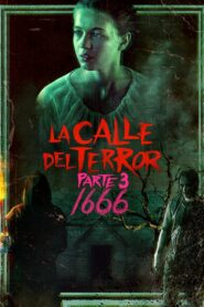 La calle del terror (Parte 3): 1666 2021 WEB-DL 720p Latino